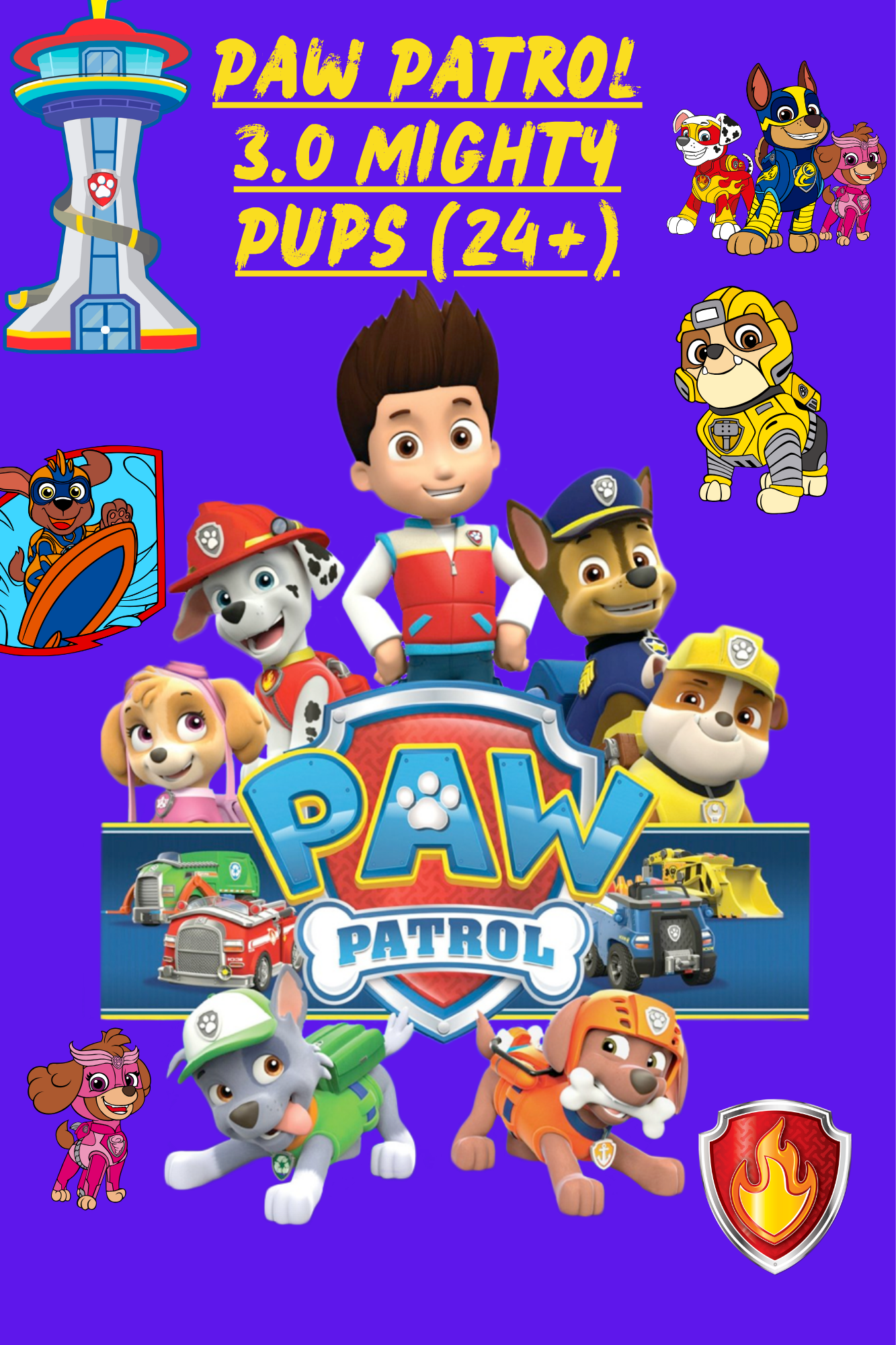 Paw Patrol 3.0 Mighty Pups (24+)